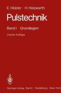 Pulstechnik di Herbert Holzwarth, Erwin Hölzler edito da Springer Berlin Heidelberg