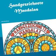 Handgezeichnete Mandalas di Andrea Bischofberger edito da Books on Demand