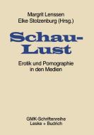 Schaulust edito da VS Verlag für Sozialwissenschaften