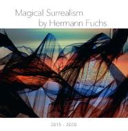 Magical Surrealism by Hermann Fuchs di Hermann Fuchs edito da myMorawa