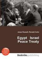 Egypt Israel Peace Treaty di Jesse Russell, Ronald Cohn edito da Book On Demand Ltd.