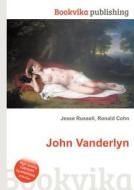John Vanderlyn di Jesse Russell, Ronald Cohn edito da Book On Demand Ltd.