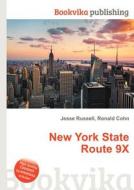 New York State Route 9x edito da Book On Demand Ltd.