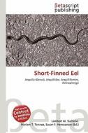 Short-Finned Eel edito da Betascript Publishing
