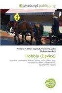 Hobble (device) edito da Alphascript Publishing