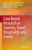 Case Based Research in Tourism, Travel, Hospitality and Events edito da SPRINGER NATURE