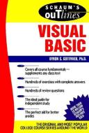 Schaum's Outline of Visual Basic di Byron S. Gottfried edito da MCGRAW HILL BOOK CO