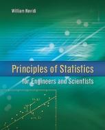 Principles of Statistics for Engineers & Scientists + Aris Student Access Card to Accompany Principles of Statistics for Engineers & Scientists di William Navidi edito da McGraw-Hill Science/Engineering/Math