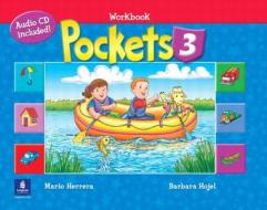 Pockets 3 Workbook With Audio Cd di Barbara Hojel, Mario Herrera edito da Pearson Education (us)