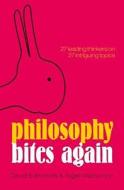 Philosophy Bites Again di David Edmonds, Nigel Warburton edito da OXFORD UNIV PR