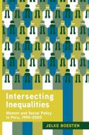 Intersecting Inequalities di Jelke Boesten edito da Pennsylvania State University Press
