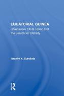 Equatorial Guinea di Ibrahim K Sundiata edito da Taylor & Francis Ltd