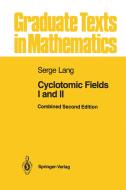 Cyclotomic Fields I and II di Serge Lang edito da Springer New York