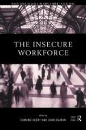 The Insecure Workforce di Edmund Heery edito da Routledge