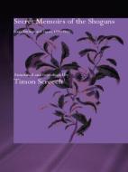 Secret Memoirs of the Shoguns di Isaac Titsingh edito da Taylor & Francis Ltd