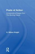 Poets Of Action - Wilson Knight di Wilson Knight edito da Taylor & Francis Ltd