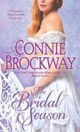 The Bridal Season di Connie Brockway edito da DELL PUB