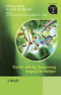 Nickel and Its Surprising Impact in Nature di Astrid Sigel edito da Wiley-Blackwell