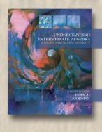 Understanding Intermediate Algebra: A Course for College Students (Book Only) di Lewis R. Hirsch, Arthur Goodman edito da BROOKS COLE PUB CO