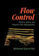 Flow Control di Mohamed Gad-El-Hak edito da Cambridge University Press