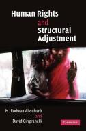 Human Rights and Structural Adjustment di David Cingranelli, M. Rodwan Abouharb, Abouharb M. Rodwan edito da Cambridge University Press