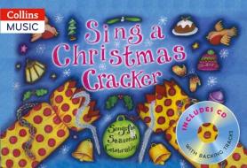 Sing A Christmas Cracker di Jane Sebba edito da Harpercollins Publishers