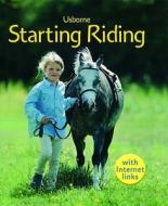 Starting Riding di Lesley Sims edito da Usborne Publishing Ltd