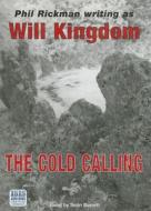 The Cold Calling di Will Kingdom edito da Isis