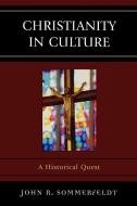 Christianity in Cultural di Sommerfeldt edito da UPA