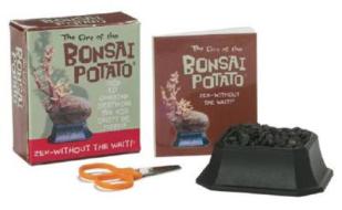 The Art Of The Bonsai Potato di Running Press edito da Running Press