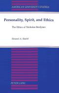 Personality, Spirit, and Ethics di Howard A. Slaatté edito da Lang, Peter