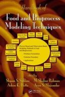 Handbook of Food and Bioprocess Modeling Techniques di Shyam S. Sablani edito da CRC Press