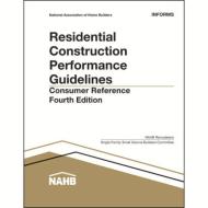 Residential Construction Performance Guidelines, Consumer Reference 10pk di NAHB Business Management edito da Builderbooks