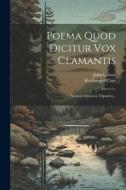 Poema Quod Dicitur Vox Clamantis: Necnon Chronica Tripartita... di John Gower, Roxburghe Club edito da LEGARE STREET PR