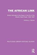 The African Link di Anthony J. Barker edito da Taylor & Francis Ltd