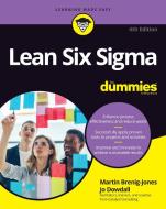 Lean Six SIGMA for Dummies di Martin Brenig-Jones, Jo Dowdall edito da FOR DUMMIES