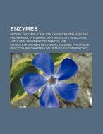 Enzymes di Books Llc edito da Books LLC, Reference Series