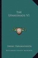 The Upanishads V1 edito da Kessinger Publishing
