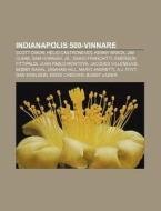 Indianapolis 500-vinnare: Scott Dixon, H di K. Lla Wikipedia edito da Books LLC, Wiki Series