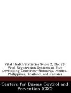 Vital Health Statistics Series 2, No. 79 edito da Bibliogov
