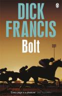 Bolt di Dick Francis edito da Penguin Books Ltd