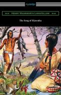 The Song of Hiawatha di Henry Wadsworth Longfellow edito da Digireads.com