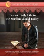 Ideas and Daily Life in the Muslim World Today di Shams Inati edito da Mason Crest Publishers