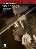 Big Book Of Viola Songs di Hal Leonard Publishing Corporation edito da Hal Leonard Corporation