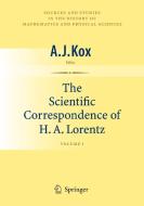 The Scientific Correspondence of H.A. Lorentz edito da Springer-Verlag New York Inc.