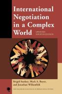 International Negotiation in a Complex World di Brigid Starkey, Mark A Boyer edito da Rowman & Littlefield