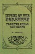 Myths of the Norsemen - From the Eddas and Sagas di H. A. Guerber edito da Read Books