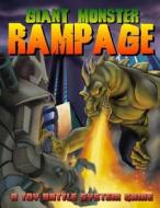 Giant Monster Rampage di Ken Lewis edito da Createspace