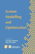 System Modelling and Optimization di J. Dolezal, Jiri Fidler edito da Springer US