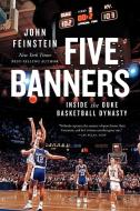 Five Banners di John Feinstein edito da Duke University Press